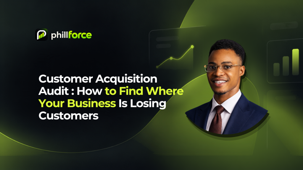 Customer Acquisition Audit: How to Find Where Your Business Is Losing Customers